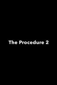 The Procedure 2 movie poster