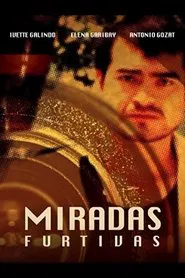 Miradas Furtivas movie poster