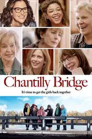 Chantilly Bridge movie poster