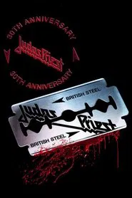 Judas Priest: British Steel 30th Anniversary movie poster