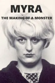 Myra: The Making of a Monster movie poster
