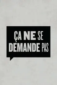 Ça ne se demande pas tv show poster