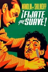 Poster do filme ¡Fíjate qué suave!