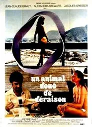Un animal doué de déraison movie poster