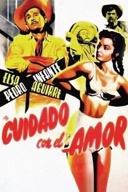 Poster do filme Cuidado con el amor