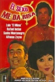 El sexo me da risa movie poster
