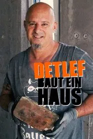 Poster da série Detlef baut ein Haus