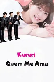 Poster da série Kururi: Quem Me Ama