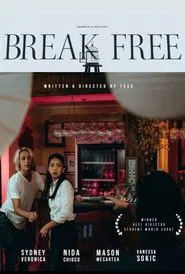 Break Free movie poster