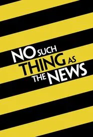 No Such Thing as the News tv show poster