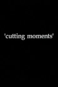 Cutting Moments movie poster