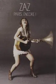 Zaz - Paris, Encore! movie poster