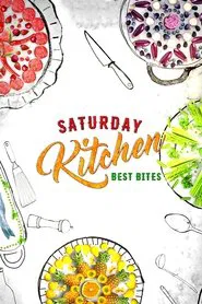 Saturday Kitchen Best Bites tv show poster