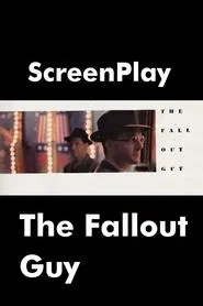 The Fallout Guy movie poster