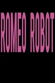 Romeo Robot movie poster