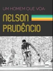 Um Homem que Voa: Nelson Prudêncio movie poster