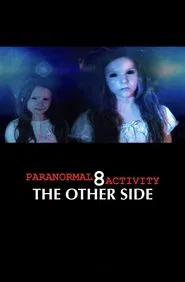 Paranormal Activity: The Other Side movie poster