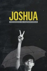 Poster do filme Joshua: Adolescente vs. Superpotência