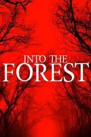 Into the Forest movie poster
