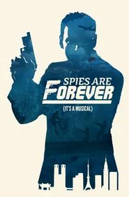 Spies Are Forever movie poster
