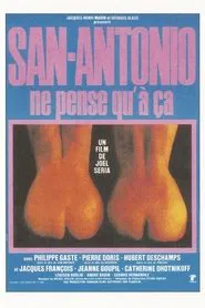 San-Antonio ne pense qu'à ça movie poster
