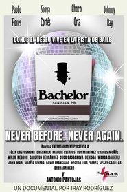 Bachelor: Never Before. Never Again. movie poster