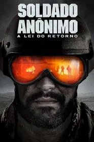 Poster do filme Soldado Anônimo: Lei do Retorno