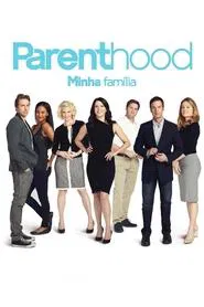 Poster da série Parenthood - Minha Família