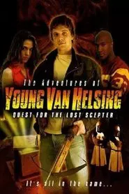 The Adventures Of Young Van Helsing - Quest For The Lost Scepter movie poster