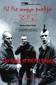 The Punks of Pol Pot County movie poster