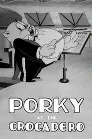 Porky at the Crocadero movie poster