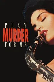 Play Murder for Me movie poster