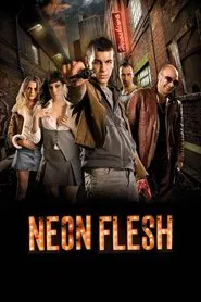 Neon Flesh movie poster