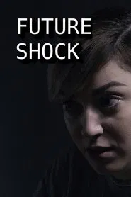 Future Shock movie poster