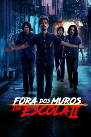 Poster do filme Fora dos Muros da Escola II