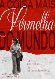 Poster do filme A Coisa Mais Vermelha do Mundo