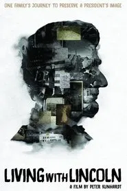Living With Lincoln movie poster