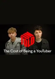 UNTOLD: The Cost of Being a YouTuber movie poster