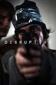 Disruptivo movie poster