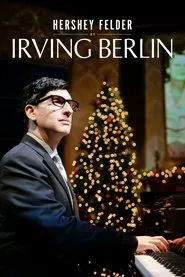 Hershey Felder as Irving Berlin movie poster
