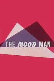 The Mood Man movie poster