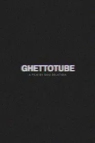 Ghettotube movie poster