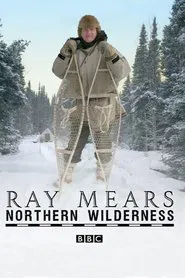 Poster da série Ray Mears' Northern Wilderness