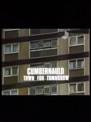 Poster do filme Cumbernauld, Town For Tomorrow