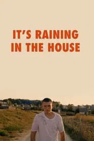 Poster do filme It's Raining in the House