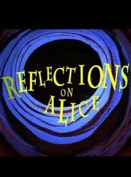 Reflections on Alice movie poster