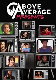 Above Average Presents tv show poster