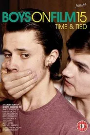 Boys On Film 15: Time & Tied movie poster