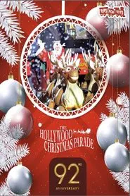The 92nd Annual Hollywood Christmas Parade movie poster