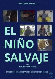 El Niño Salvaje movie poster